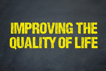Improving the quality of life