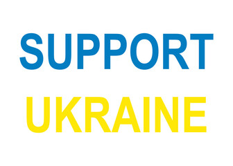 No war in Ukraine. The concept of the Ukrainian and Russian military crisis, the conflict between Ukraine and Russia. Lettering Support, Pray, Superpower, Peace