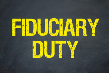 Fiduciary Duty