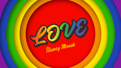 Love History Month. Flyer for the upcoming pride month holiday. Rainbow concept. Vector illustration