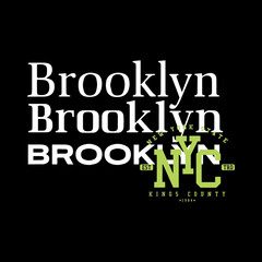 New york brooklyn slogan Vector design for t-shirt graphics, banner, fashion prints, slogan tees, stickers, flyer, posters and other creative uses	
