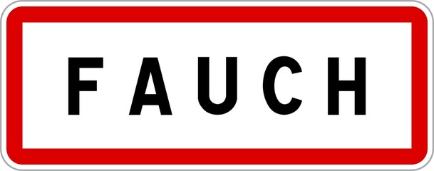 Panneau entrée ville agglomération Fauch / Town entrance sign Fauch