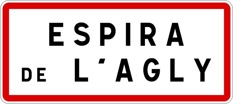 Panneau entr&eacute;e ville agglom&eacute;ration Espira-de-l'Agly / Town entrance sign Espira-de-l'Agly