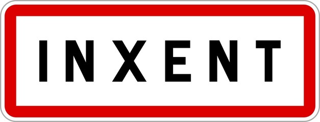 Panneau entrée ville agglomération Inxent / Town entrance sign Inxent