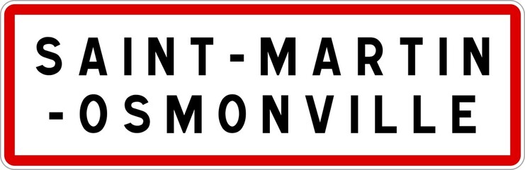 Panneau entrée ville agglomération Saint-Martin-Osmonville / Town entrance sign Saint-Martin-Osmonville