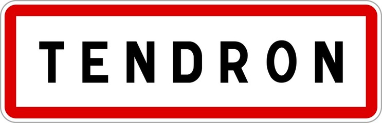 Panneau entrée ville agglomération Tendron / Town entrance sign Tendron