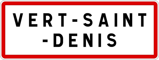 Panneau entrée ville agglomération Vert-Saint-Denis / Town entrance sign Vert-Saint-Denis