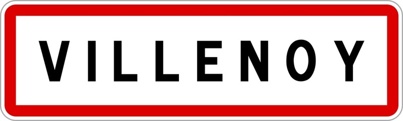 Fototapeta premium Panneau entrée ville agglomération Villenoy / Town entrance sign Villenoy