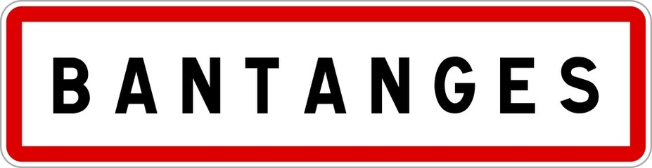 Panneau entrée ville agglomération Bantanges / Town entrance sign Bantanges