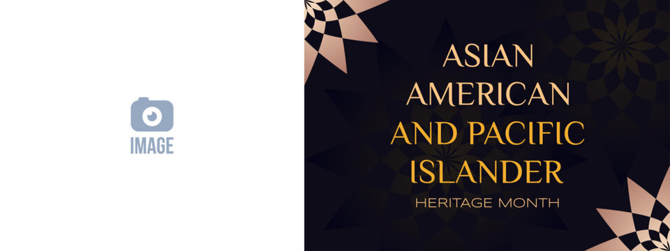 Asian American and Pacific Islander Heritage Month. Vector banner for ads, social media, card, poster, flyer. Illustration with text, ornament. Black background, mandala