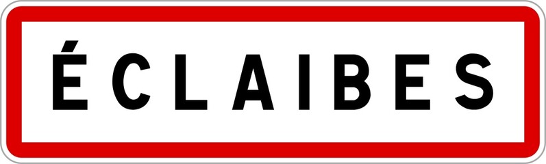 Panneau entrée ville agglomération Éclaibes / Town entrance sign Éclaibes