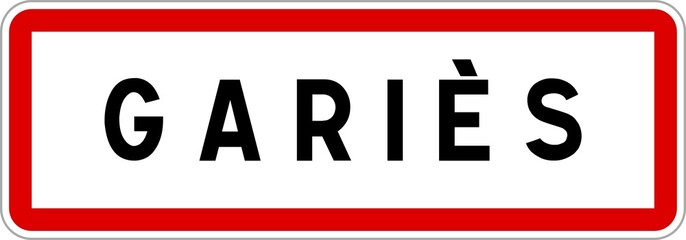 Panneau entrée ville agglomération Gariès / Town entrance sign Gariès