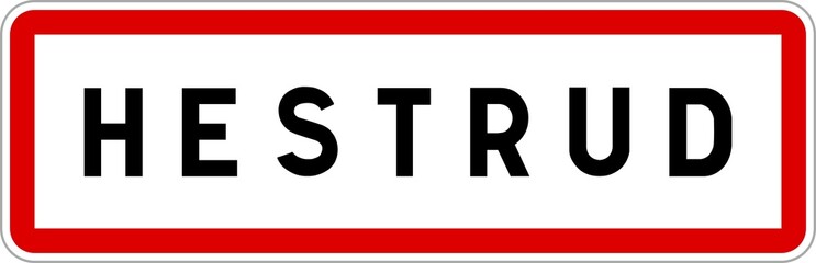Panneau entrée ville agglomération Hestrud / Town entrance sign Hestrud