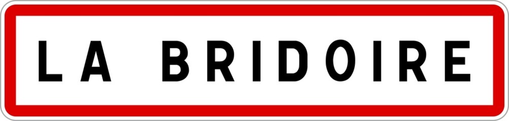 Panneau entrée ville agglomération La Bridoire / Town entrance sign La Bridoire