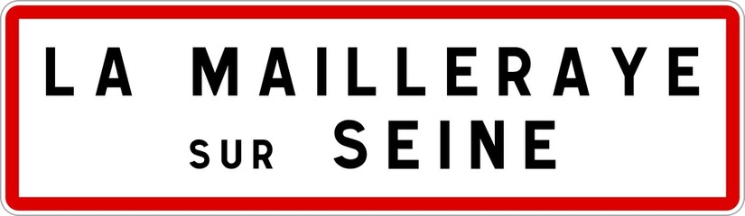 Panneau entrée ville agglomération La Mailleraye-sur-Seine / Town entrance sign La Mailleraye-sur-Seine