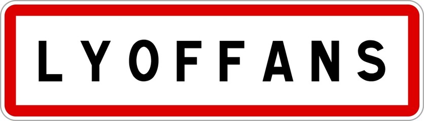 Panneau entrée ville agglomération Lyoffans / Town entrance sign Lyoffans