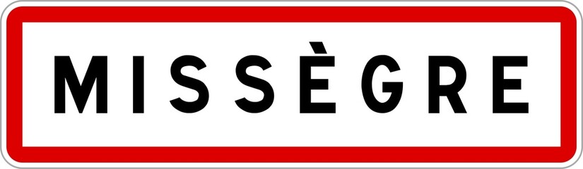 Panneau entrée ville agglomération Missègre / Town entrance sign Missègre