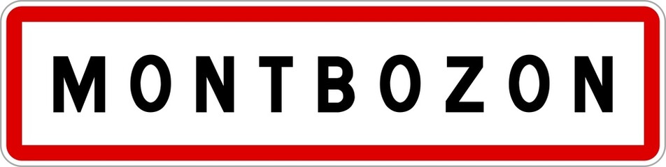 Panneau entrée ville agglomération Montbozon / Town entrance sign Montbozon