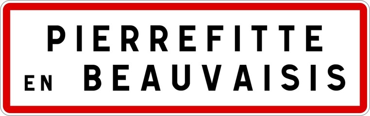 Panneau entrée ville agglomération Pierrefitte-en-Beauvaisis / Town entrance sign Pierrefitte-en-Beauvaisis