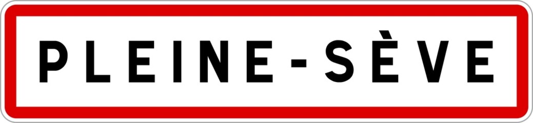 Obraz premium Panneau entrée ville agglomération Pleine-Sève / Town entrance sign Pleine-Sève