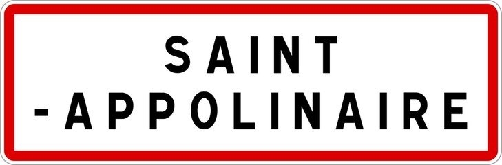Panneau entrée ville agglomération Saint-Appolinaire / Town entrance sign Saint-Appolinaire