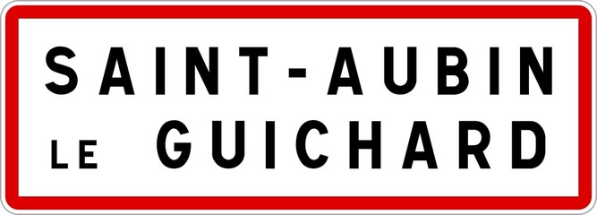 Panneau entrée ville agglomération Saint-Aubin-le-Guichard / Town entrance sign Saint-Aubin-le-Guichard