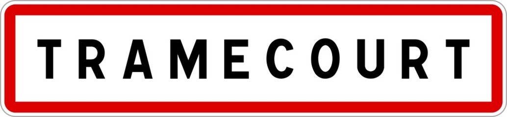 Panneau entrée ville agglomération Tramecourt / Town entrance sign Tramecourt