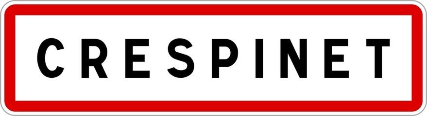 Panneau entrée ville agglomération Crespinet / Town entrance sign Crespinet