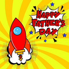 Happy Father's Day. comic book explosion with text - Happy Father's Day. international holiday. Pop art chat wow text box cloud. 