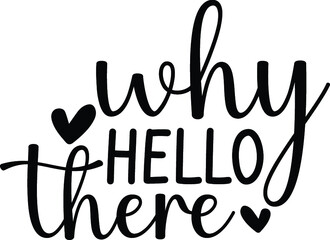 Why hello there vector arts