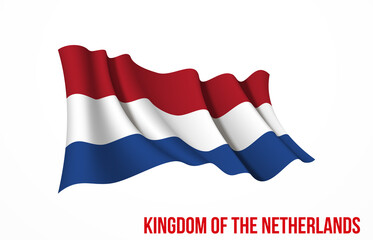 Netherlands flag state symbol isolated on background national banner. Greeting card National Independence Day of the Kingdom of the Netherlands. Illustration banner with realistic state flag Holland.