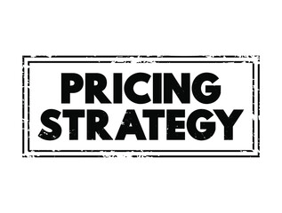 Pricing Strategy text stamp concept for presentations and reports