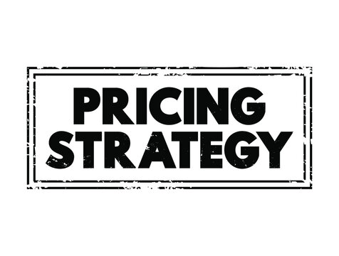 Pricing Strategy text stamp concept for presentations and reports