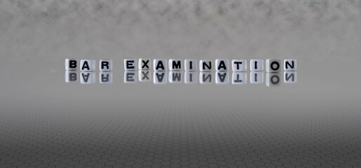 bar examination word or concept represented by black and white letter cubes on a grey horizon background stretching to infinity