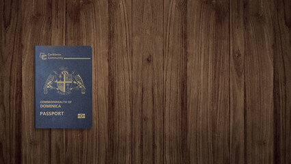 New Dominica passport on a wooden board