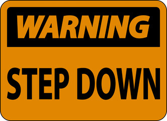 Warning Step Down Sign On White Background