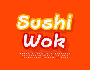 Vector bright emblem Sushi Wok. Handwritten Font. Playful Alphabet Letters and Numbers