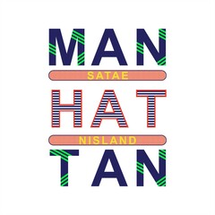 manhattan Premium Vector illustration of a text graphic. suitable screen printing and DTF for the design boy outfit of t-shirts print, shirts, hoodiesand baba suit, kids cottons, etc.