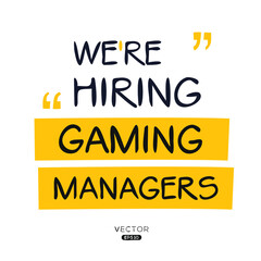 We are hiring Gaming Managers, vector illustration.