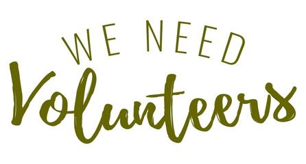 We Need Volunteers hand written lettering background