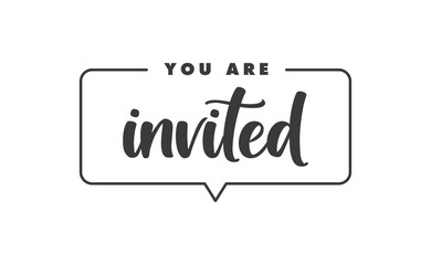 You're invited. Calligraphy lettering message. Invitation card design.