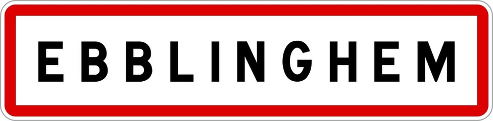 Panneau entrée ville agglomération Ebblinghem / Town entrance sign Ebblinghem