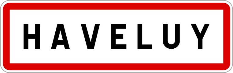 Panneau entrée ville agglomération Haveluy / Town entrance sign Haveluy