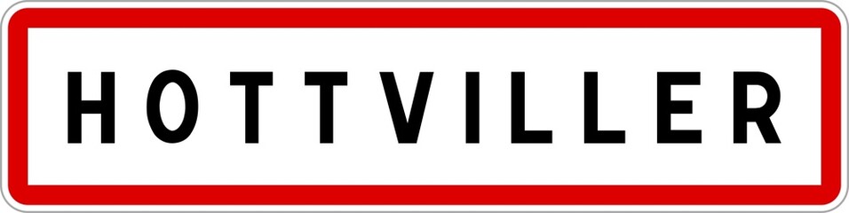 Panneau entrée ville agglomération Hottviller / Town entrance sign Hottviller