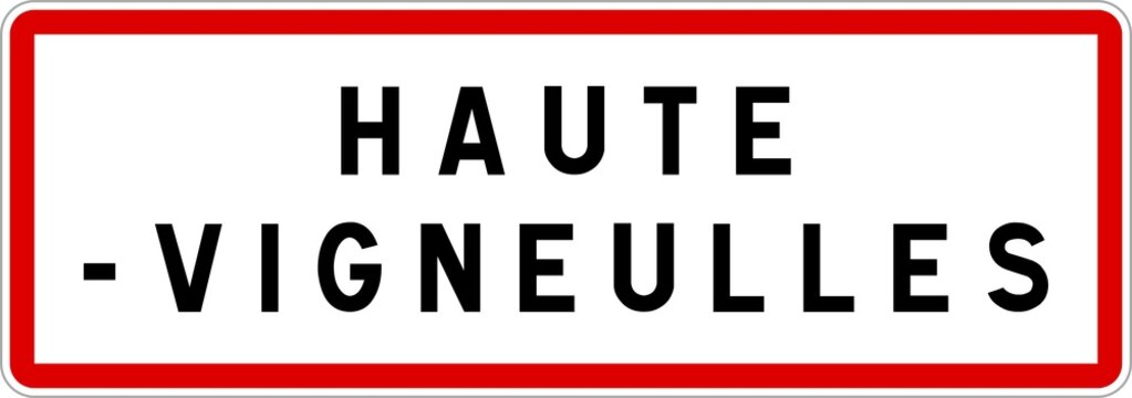 Panneau entrée ville agglomération Haute-Vigneulles / Town entrance sign Haute-Vigneulles