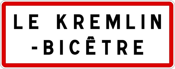 Panneau entrée ville agglomération Le Kremlin-Bicêtre / Town entrance sign Le Kremlin-Bicêtre