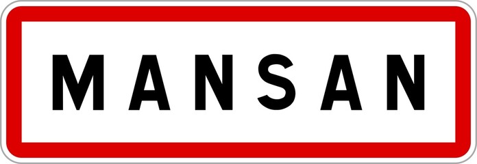 Panneau entrée ville agglomération Mansan / Town entrance sign Mansan