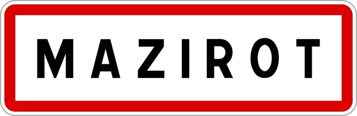 Panneau entrée ville agglomération Mazirot / Town entrance sign Mazirot