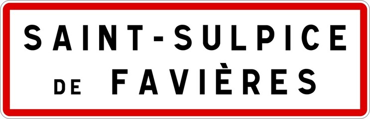 Panneau entrée ville agglomération Saint-Sulpice-de-Favières / Town entrance sign Saint-Sulpice-de-Favières