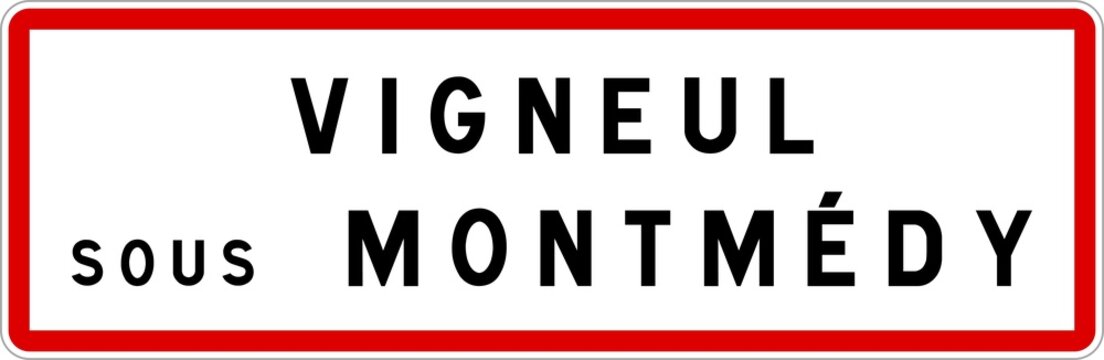 Panneau entrée ville agglomération Vigneul-sous-Montmédy / Town entrance sign Vigneul-sous-Montmédy